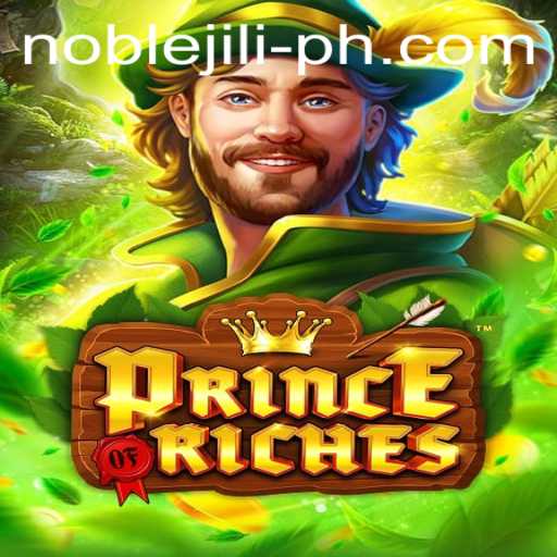 PrinceOfRiches: A Glimpse Into the NobleJILI Realm