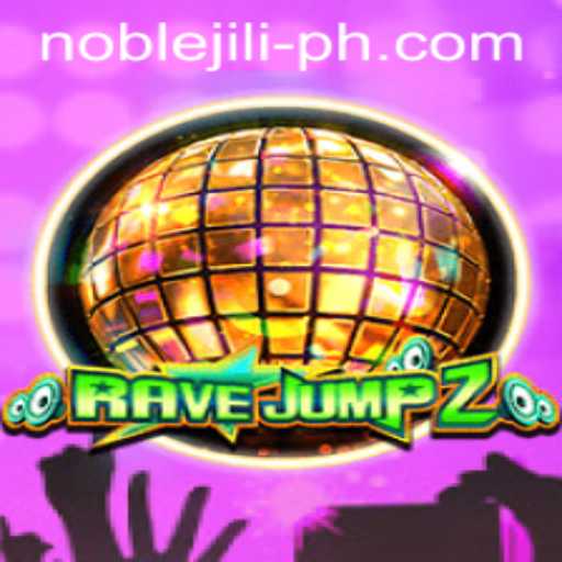 Dive into the Electrifying World of RaveJump2 with NobleJILI