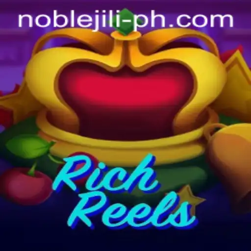 Unveiling the Excitement of RichReels: A Dive into the Game with NobleJILI Insight