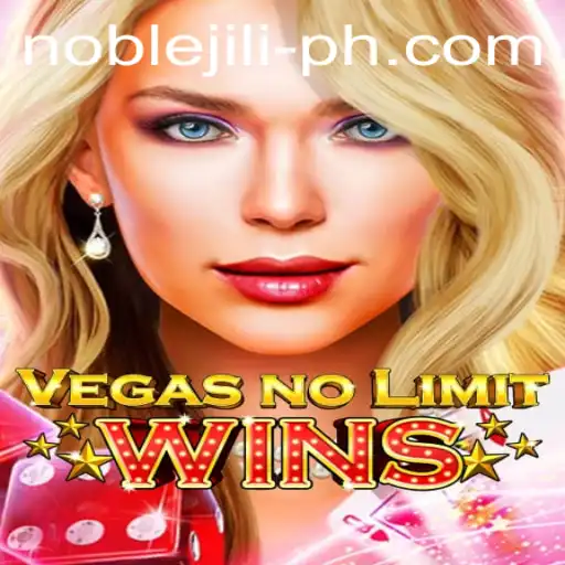 Exploring the Exciting World of VegasNoLimitWins: The NobleJILI Adventure
